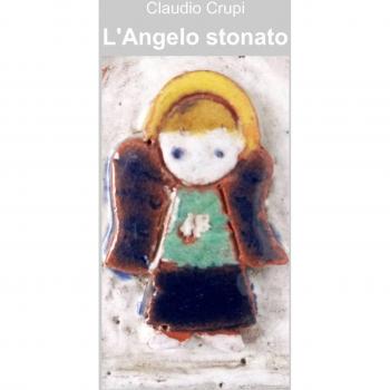 L' angelo stonato