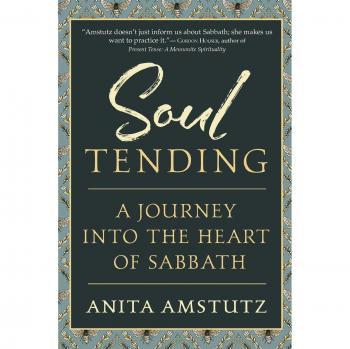 Amstutz, Anita: Soul Tending