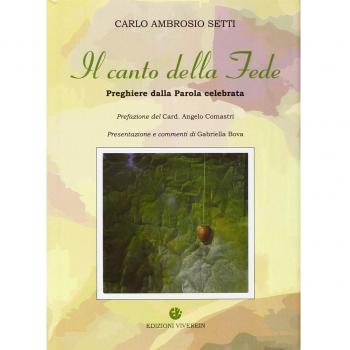 Canto della Fede. Preghiere da Parola celebrata