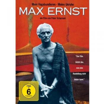 Max Ernst - Mein Vagabundieren - Meine Unruhe