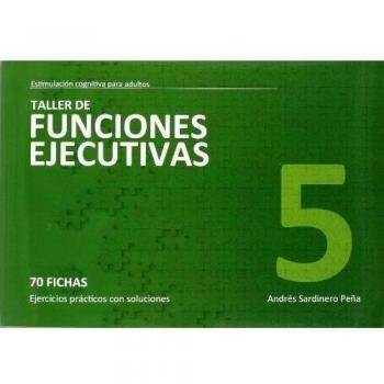 Taller de funciones ejecutivas, nivel 5
