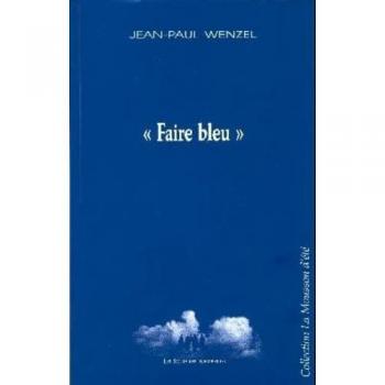 Faire bleu (Mousson d'Ete)