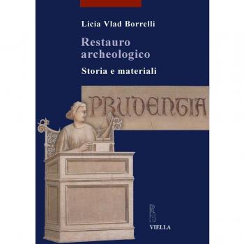 Restauro archeologico. Storia e materiali