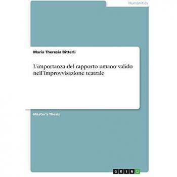 L'importanza del rapporto umano valido nell'improvvisazione teatrale