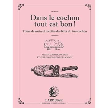 Dans Le Cochon Tout Est Bon !