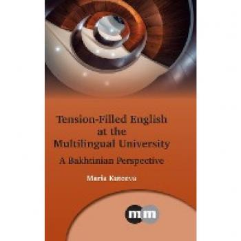 Tension-Filled English at the Multilingual University