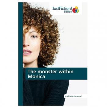 The monster within Monica