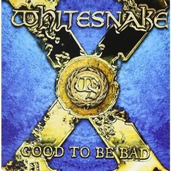 Whitesnake Good To Be Bad