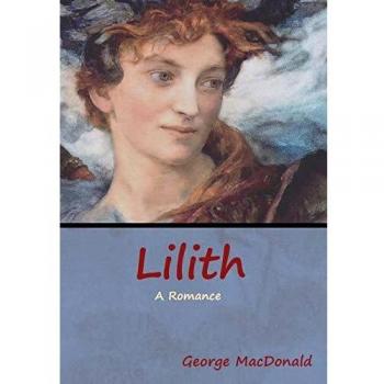 Lilith: A Romance
