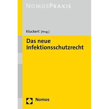 Das neue Infektionsschutzrecht