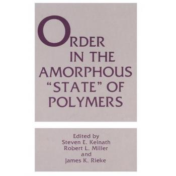 Order in the Amorphous “State” of Polymers