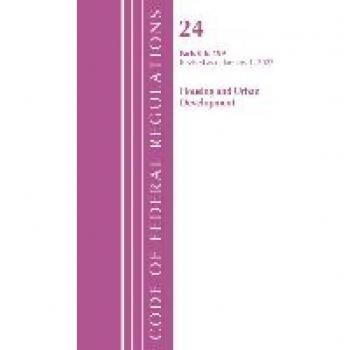 Code of Federal Regulations Title 24 Housing and Urban Development 0-199 2022