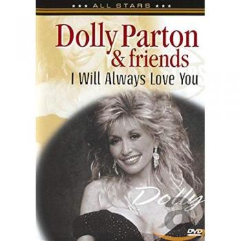 Dolly Parton - Ich werde dich immer lieben: Konzert mit Freunden