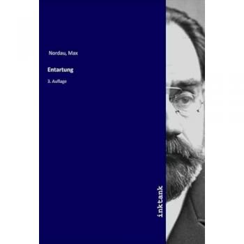 Nordau:Entartung, Belletristik von Max Nordau