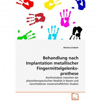 Behandlung nach Implantation metallischer Fingermittelgelenksprothese