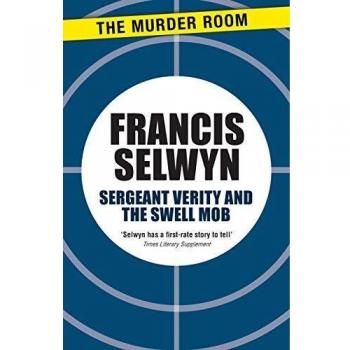 Sergeant Verity and the Swell Mob