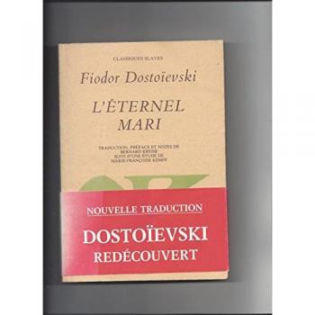 L'Eternel Mari - Fedor Mikhaïlovitch Dostoïevski