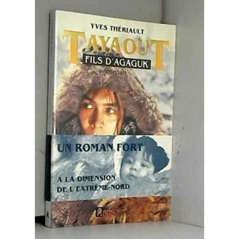Tayaout, fils d'Agaguk