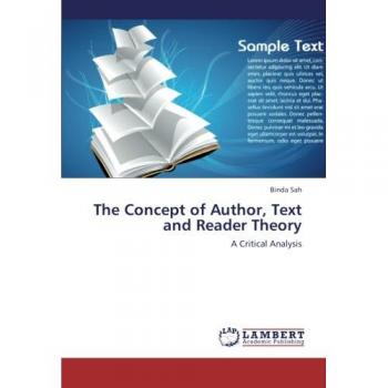 The Concept of Author Text and Reader Theory