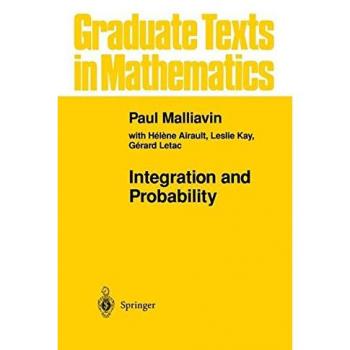 Malliavin, Paul: Integration and Probability