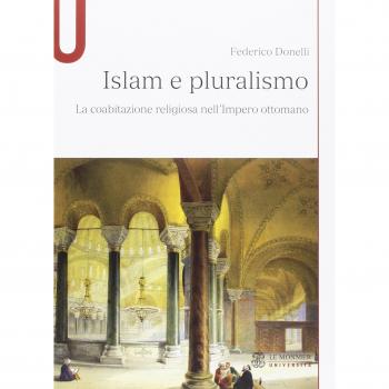Islam e pluralismo. La coabitazione religiosa nell'Impero ottomano