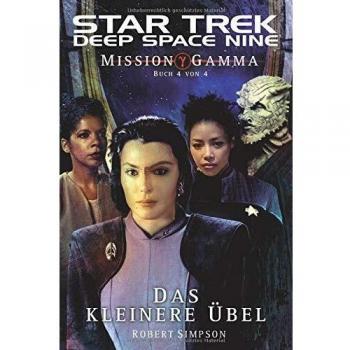 Star Trek Deep Space Nine 8: Mission Gamma 4 - Das kleinere Übel