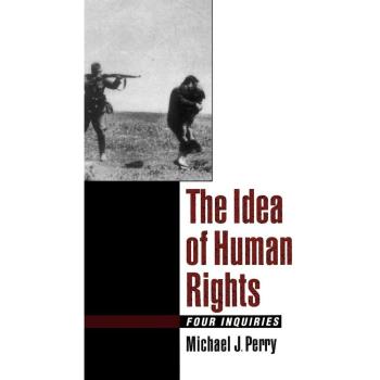 The Idea of Human Rights