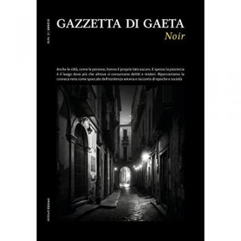 Gazzetta di Gaeta (2023). Vol. 10: Noir