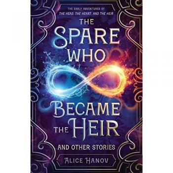 The Spare Who Became the Heir and Other Stories
