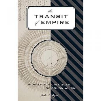 The Transit of Empire by Jodi A. Byrd