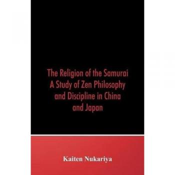 The Religion of the Samurai