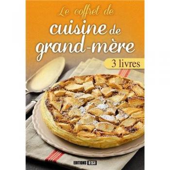 Le coffret de cuisine de grand-mère: 3 volumes : Les plats tradition ; 300 conseils et astuces cuisine ; Desserts et goûters