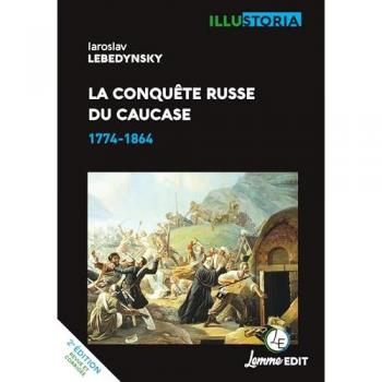La conquête russe du Caucase : 1774-1864