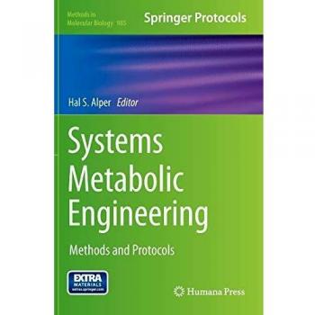 Systems Metabolic Engineering: Methods and Protocols