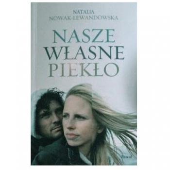 Nasze wÅasne piekÅo