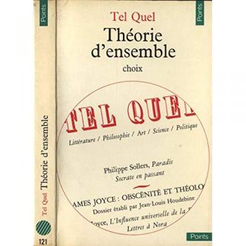 Tel Quel. Théorie d'ensemble (choix) - Collectif