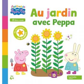 Peppa Pig - J'apprends avec Peppa - Au jardin
