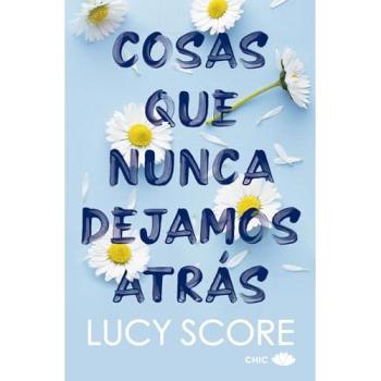 Cosas que nunca dejamos atrás.