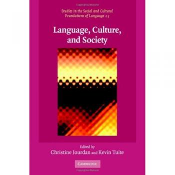 Language, Culture, And Society, Studies in the Social and Cultural Foundations of Language