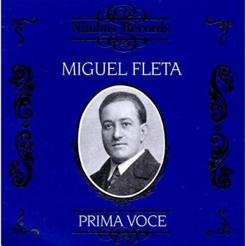 Miguel Fleta - Prima Voce: Lieder und Arien (1924-1927)