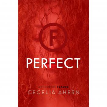 Perfect: A Novel
