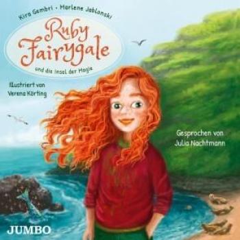 Ruby Fairygale und die Insel der Magie [Ruby Fairygale junior Band 1 (Ungekürzt)]
