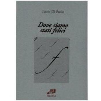 Dove siamo stati felici. La passione dei libri