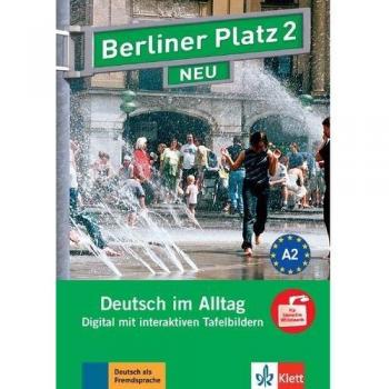 Berliner Platz 2 NEU: Deutsch im Alltag. Digital mit interaktiven Tafelbildern auf CD-ROM: Tafelbilder fur interaktive Whiteboards auf DVD-Rom 2