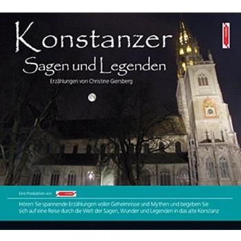 Christine Giersberg Konstanzer Sagen Und Legenden: Stadtsagen Und Geschichte Der Stadt Konstanz