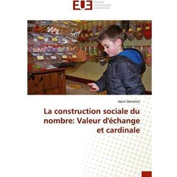 La construction sociale du nombre: Valeur d'échange et cardinale