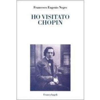Ho visitato Chopin