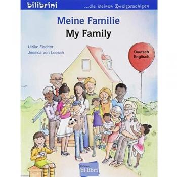 Meine Familie. Kinderbuch Deutsch-Englisch