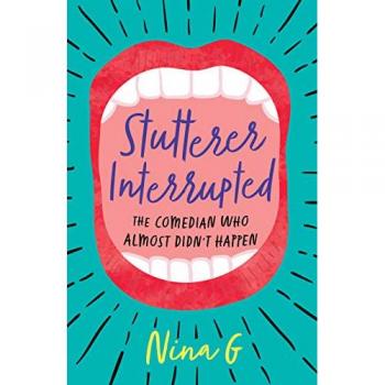 Stutterer Interrupted: The Comedian Who Almost Didn't Happen