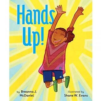 Hands Up by Breanna J. McDaniel